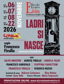 LADRI SI NASCE 6-7-8-22 NOV 26